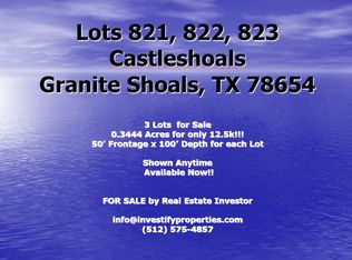 Castleshoals, Granite shoals, TX 78654