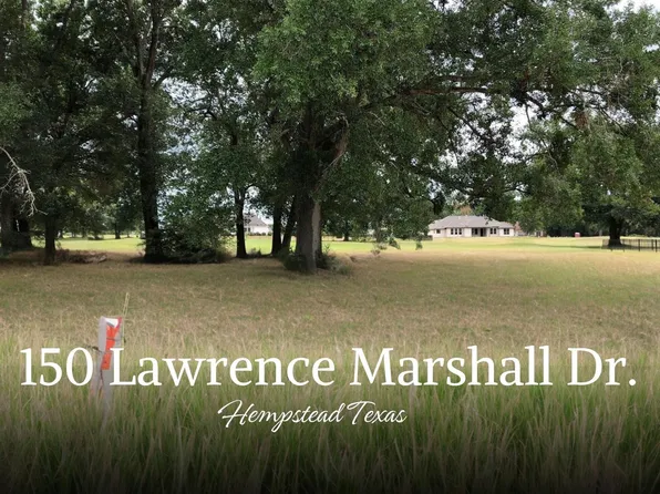 150 Lawrence Marshall Dr Lot 34, Hempstead, TX 77445