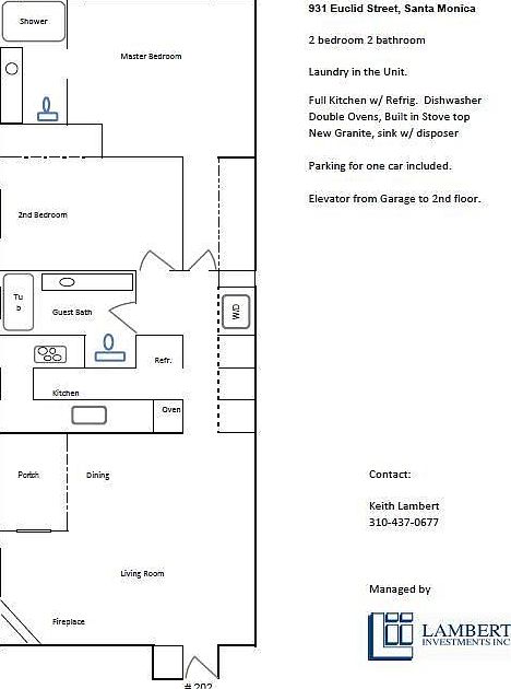 Unit layout. Not to scale.
It is longer