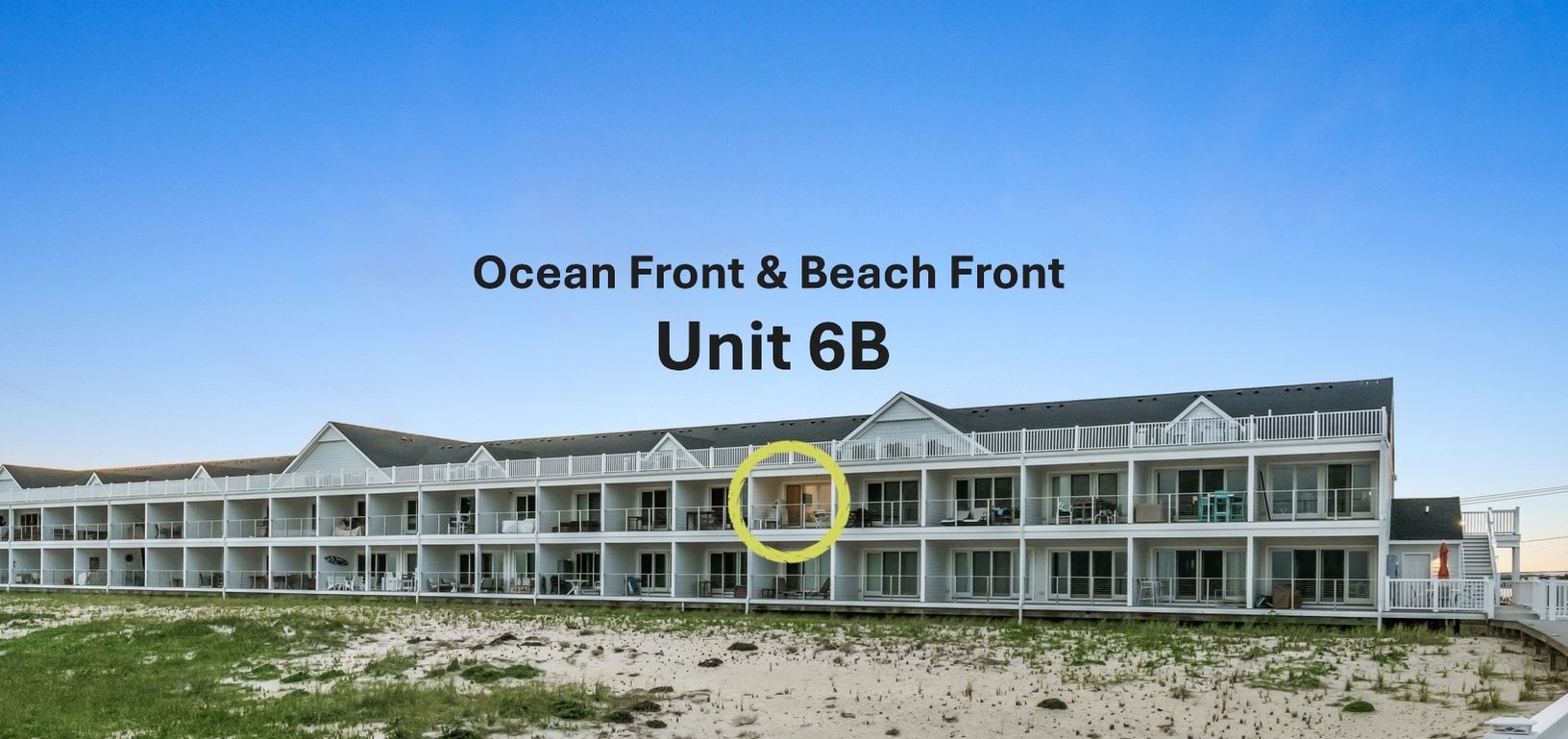  Unit 6B is directly on the beach with direct ocean and beach views.