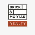 Brick and Mortar Realty