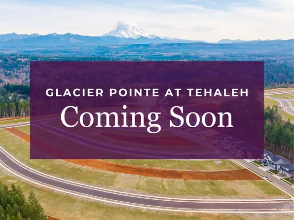 Homes Available Soon, Glacier Pointe at Tehaleh