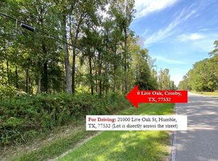 0 Live Oak St, Crosby, TX 77532