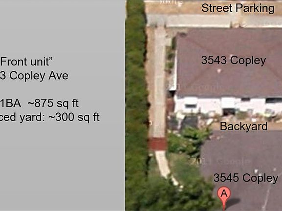 Overhead view of 3543 Copley ave showing Copley Ave at the top; the overall footprint of the approximately 875 sq ft house (3543 Copley) and its back yard. Note that 3545 Copley is the "back" unit. Both of these units are completely separate homes. 354
