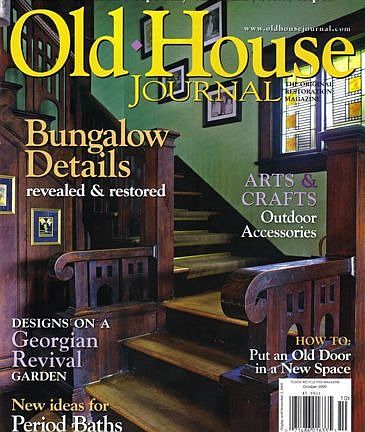 this house was the cover story of the Sept/Oct 2009 issue of Old House Journal