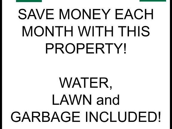 Save money-City water, Lawn care and garbage