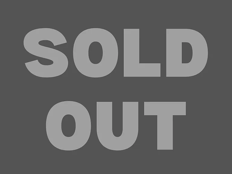*Sold Out *Sold Out