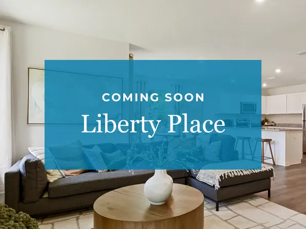 Homes Available Soon, Liberty Place