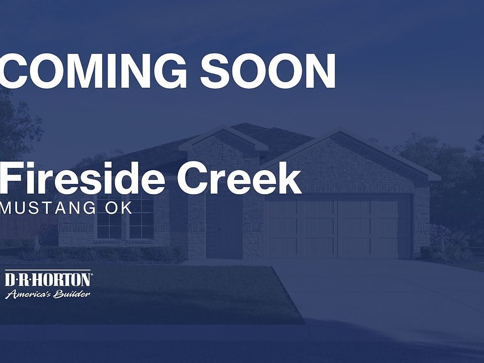 Fireside Creek by D.R. Horton - Oklahoma City in Mustang OK | Zillow