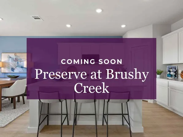 Homes Available Soon, Preserve at Brushy Creek