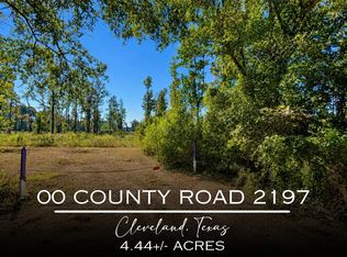 0 County Road 2197, Cleveland, TX 77327
