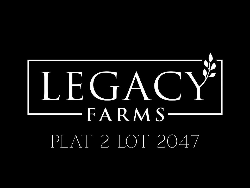 1st image of Legacy Farms Plat 2 Lot 2047