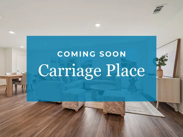 Homes Available Soon, Carriage Place