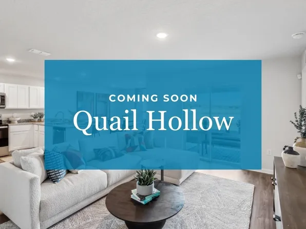 Homes Available Soon, Quail Hollow