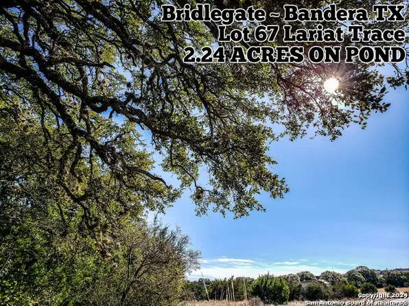 LOT 67 LARIAT TRCE LOT 67, Bandera, TX 78003