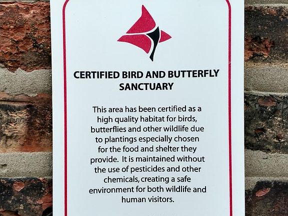 Certified Bird+Butterfly Sanctuary!