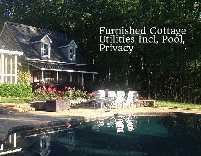 Fully furnished cottage, utilities included (Electricity, Gas, Water, Internet, Cable) and private pool on 12 acres of privacy and security.