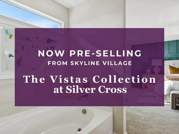 Homes Available Soon, The Vistas Collection at Silver Cross