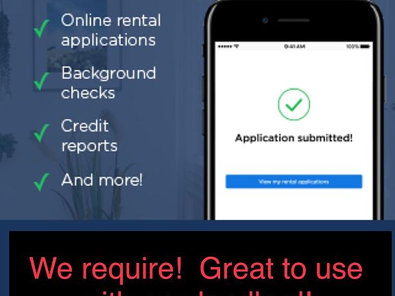 We require! Great to use with any landlord! Submit an application and we will schedule you for a showing.