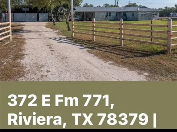 372 E Fm 771, Riviera, TX 78379