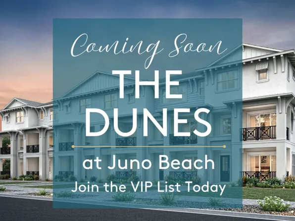 Homes Available Soon, The Dunes at Juno Beach