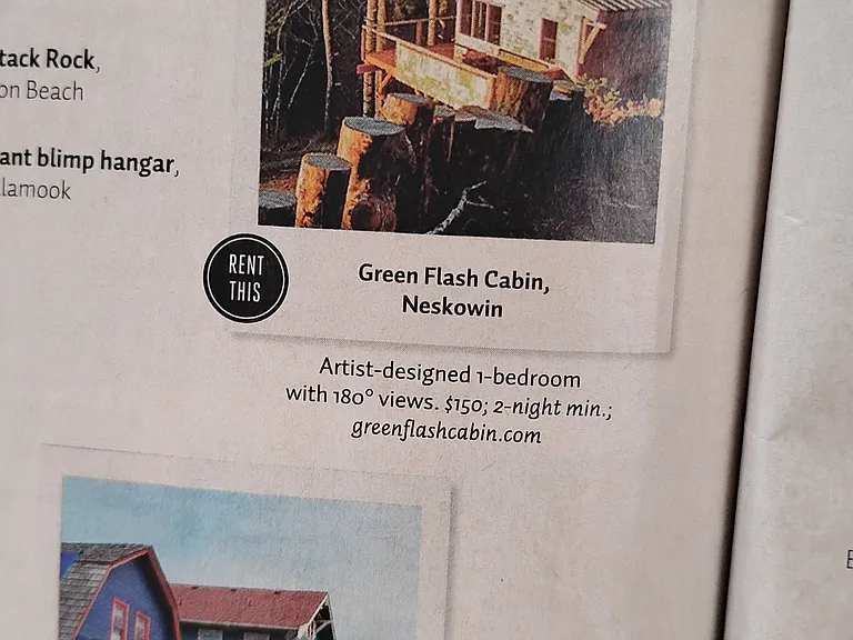 The cabin used to be a vacation rental and was featured in the September 2012 issue of Sunset Magazine