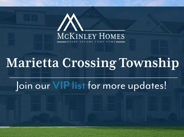 Homes Available Soon, Marietta Crossing Township
