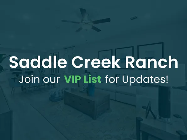 Homes Available Soon, Saddle Creek Ranch
