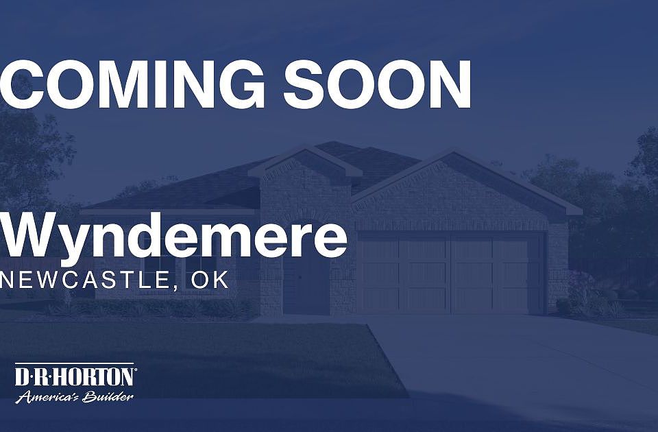 Wyndemere by D.R. Horton Oklahoma City in Newcastle OK Zillow