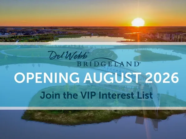Homes Available Soon, Del Webb Bridgeland