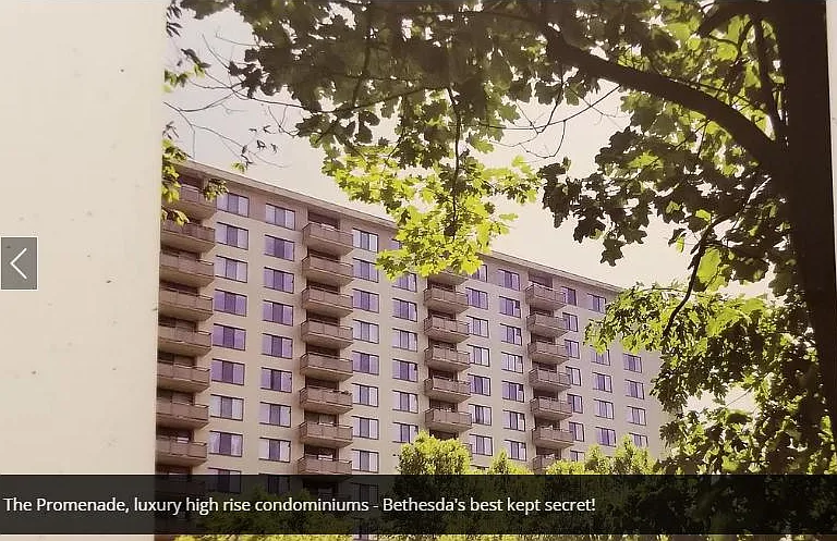 The Promenade, luxury high-rise condominium is Bethesda's best kept secret! One minute drive from I-270 and I-495: fast, easy access to MD, VA, and DC.