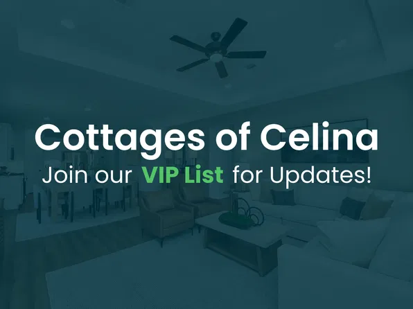 Homes Available Soon, Cottages of Celina