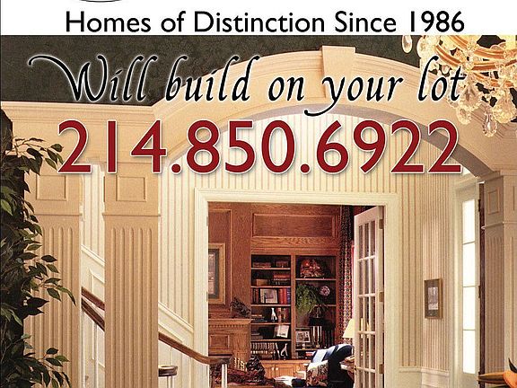 WILL BUILD ON YOUR LOT