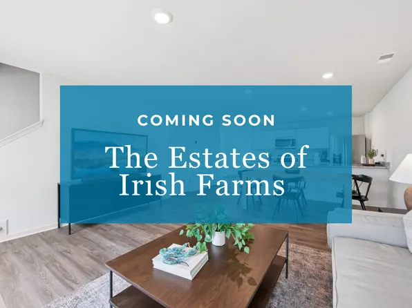 Homes Available Soon, The Estates of Irish Farms