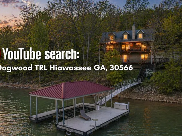 798 Dogwood Trl, Hiawassee, GA 30546
