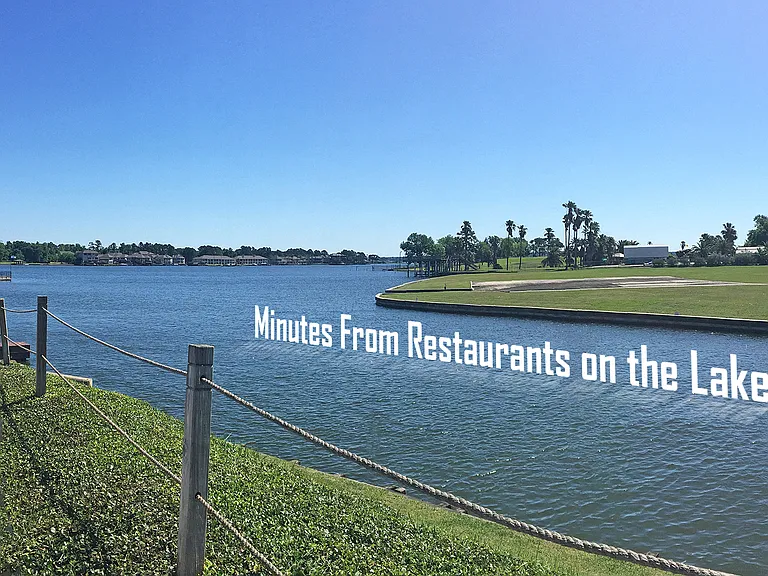 Minutes from Restaurants on the Lake
