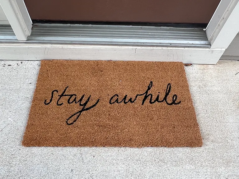 Stay Awhile!
