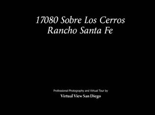 17080 Sobre Los Cerros, Rancho Santa Fe, CA 92067
