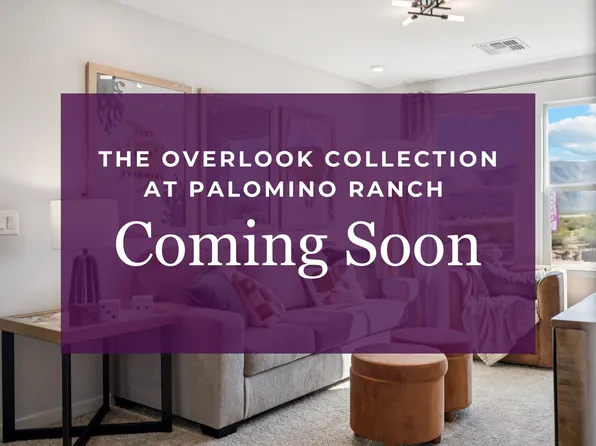 Homes Available Soon, The Overlook Collection at Palomino Ranch