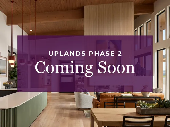 Homes Available Soon, Uplands