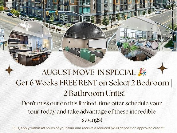6 weeks free rent - Two Bed Two Bath Special For August Flyer