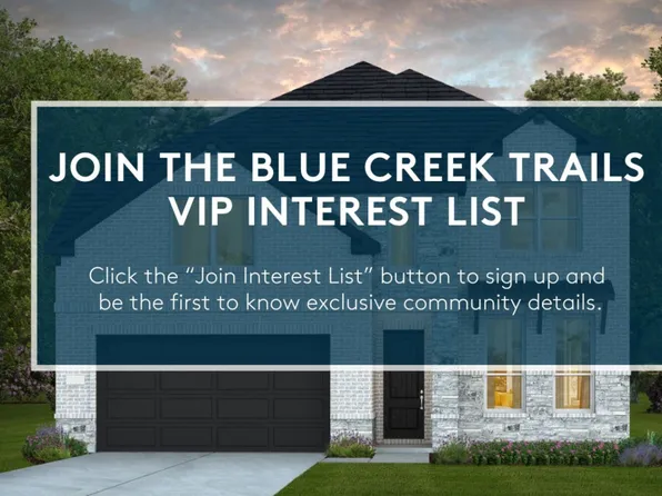 Homes Available Soon, Blue Creek Trails