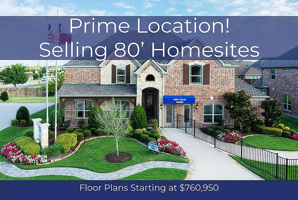 Cambridge Estates by First Texas Homes in Prosper TX Zillow