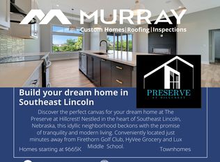 Homes Available Soon, Preserve at Hillcrest, Lincoln, NE 68520