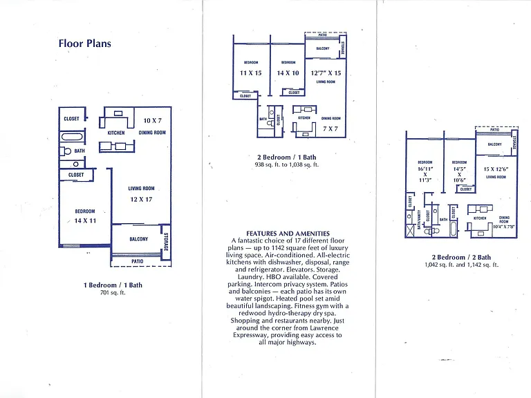 Floor Plans
1x1 701sqft 2x1 990sqft
2x2 1042sqft