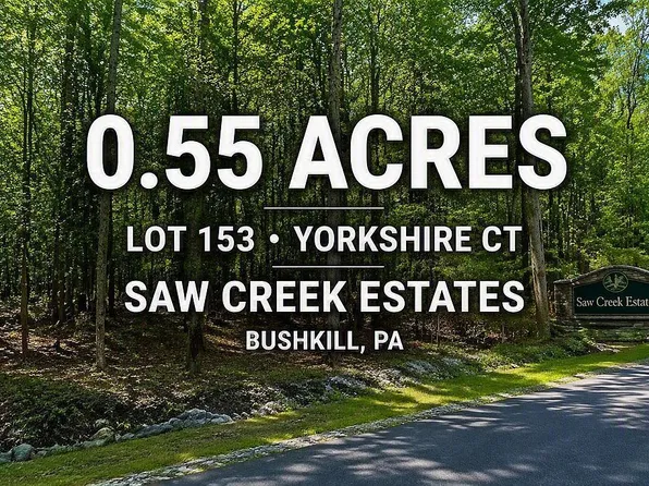 0 Yorkshire Ct #153, Bushkill, PA 18324