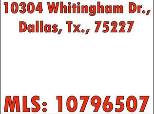 10304 Whitingham Dr, Dallas, TX 75227