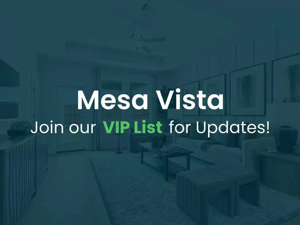 Homes Available Soon, Mesa Vista