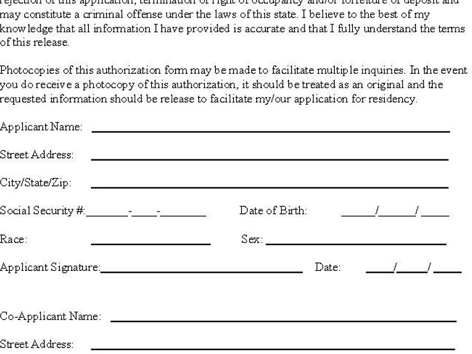 Must accompany Rental Application. $70 money order is fee f