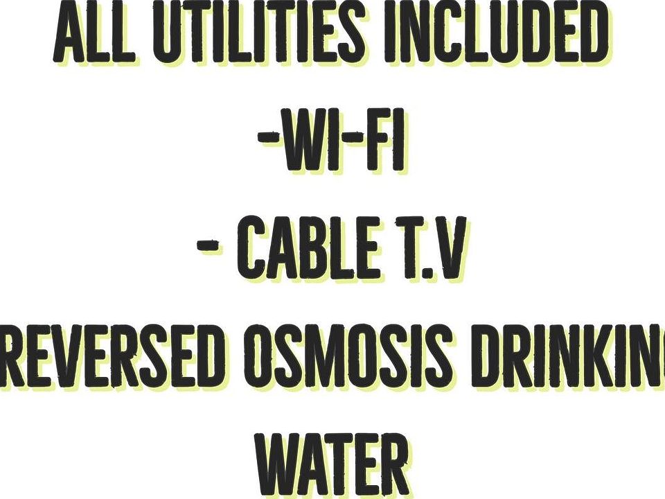 All utilities included, electric gas, water, trash, Wi-Fi, cable, TV, and osmosis, drinking water.